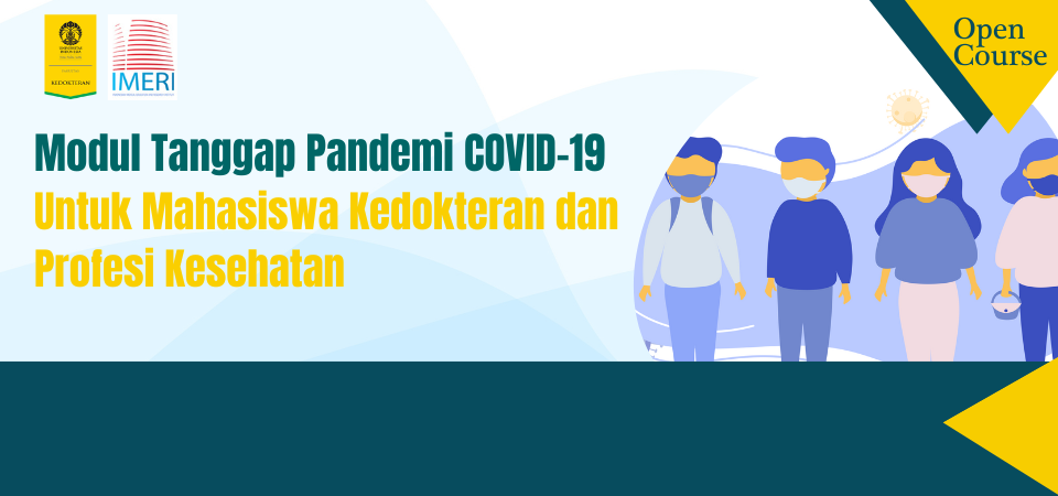 Modul Tanggap Pandemi COVID-19 – Untuk Mahasiswa Kedokteran dan Profesi Kesehatan