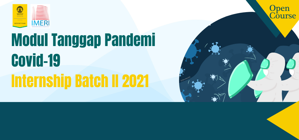 Modul Tanggap Pandemi Covid-19 - Internship Batch II 2021