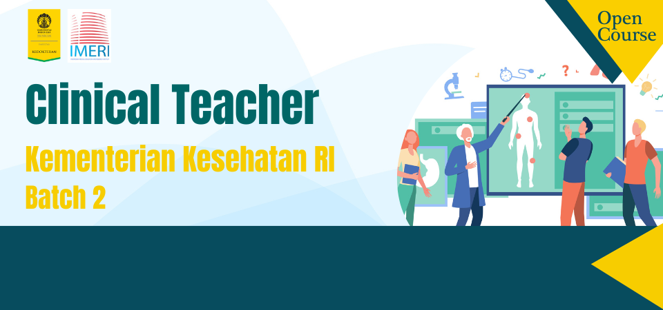 Pelatihan Clinical Teacher Kementerian Kesehatan RI - Batch 2