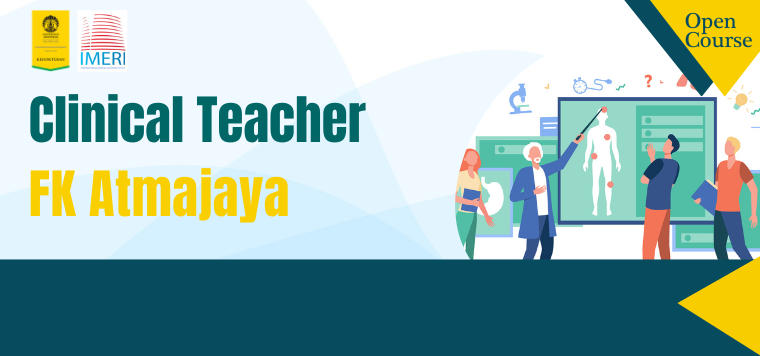 Pelatihan Clinical Teacher - FK Atmajaya
