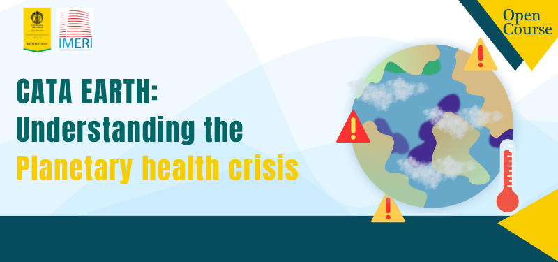 Course 2: Understanding the Planetary health crisis